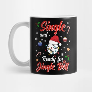 Funny Baseball Costume Single and ready for Jingle Bell Mug